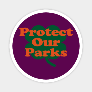 Protect Our Parks Magnet